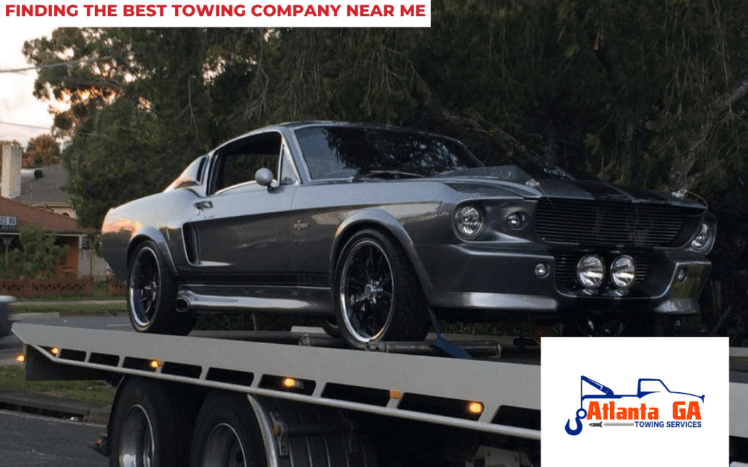 FINDING THE BEST TOWING COMPANY NEAR ME